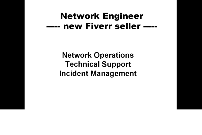 I will perform technical support for networking devices