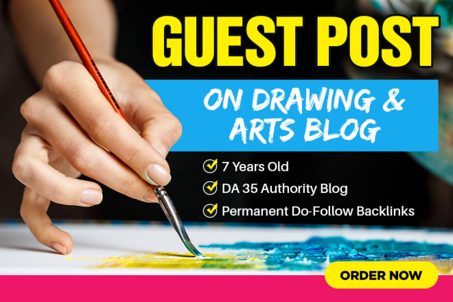 I will provide guest post backlinks on high authority drawing and arts blog