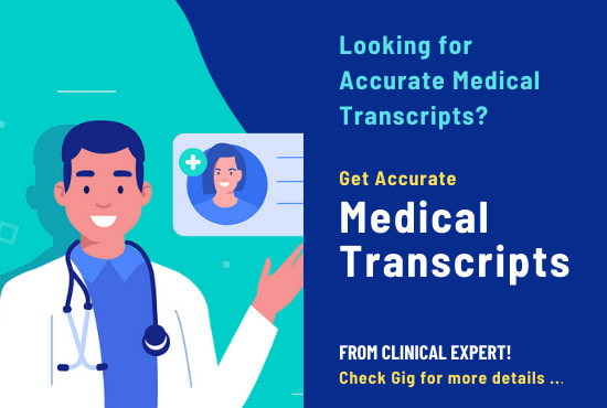 I will provide high quality medical and general transcription in 24 hours