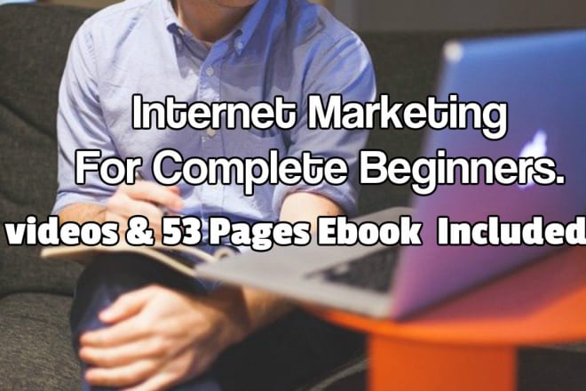 I will provide internet marketing course for beginners