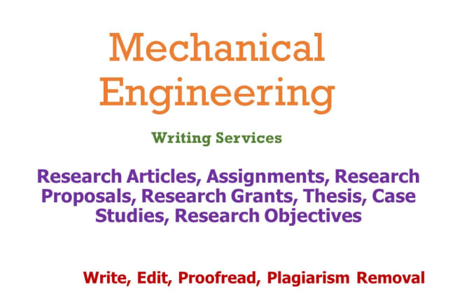 I will provide mechanical engineering technical research writing services