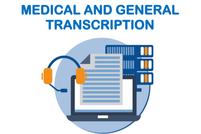 I will provide medical and general transcription services