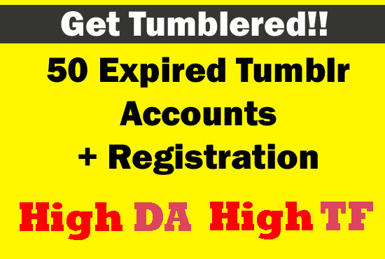 I will register expired tumblr accounts that have good backlinks