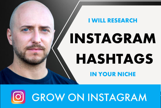 I will research 300 instagram hashtags in your niche and grow reach