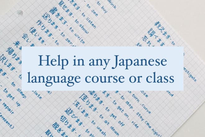 I will teach or tutor you japanese