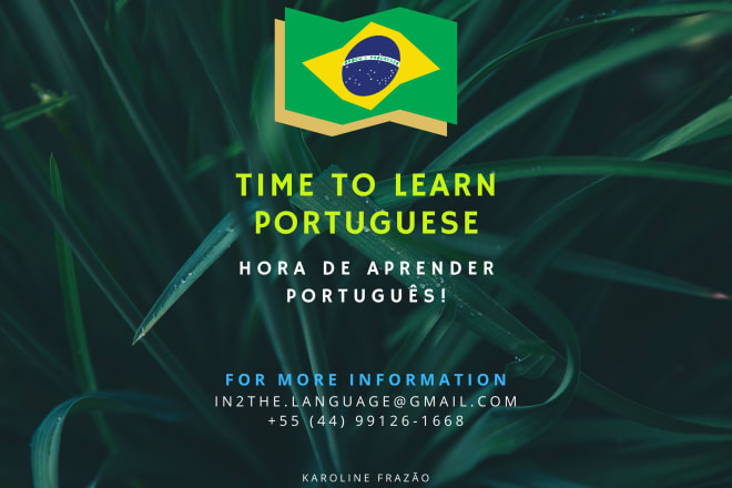 I will teach you brazilian portuguese