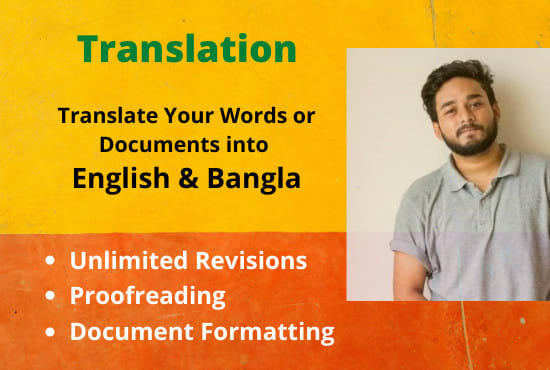 I will translate any document into english or bangla