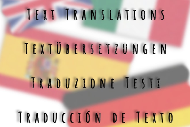 I will translate every text you need from en de es it to it and de