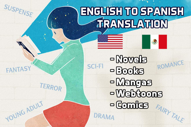I will translate into spanish your novel, book, ebook or comic