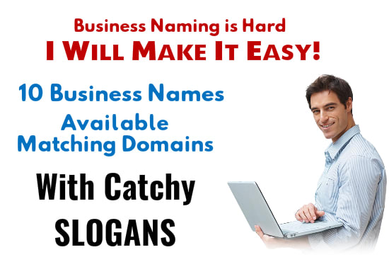 I will write 10 catchy slogans or names for your business