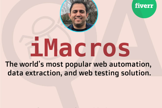 I will write imacros scripts for web automation and scraping