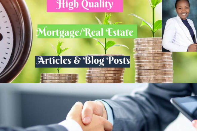 I will write SEO mortgage or real estate articles and blog posts