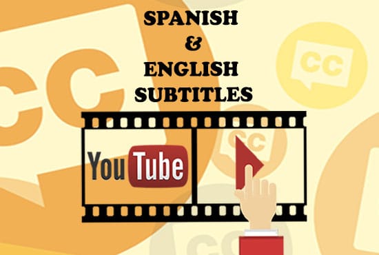 I will add subtitles in english or spanish to your videos