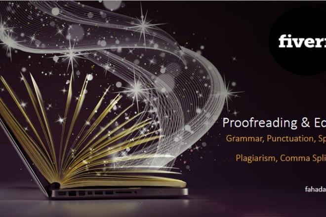 I will be proofreading and editing 10k words in 5usd, english book editing, proofread