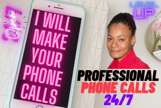 I will be your 24hr virtual assistant making phone calls for you