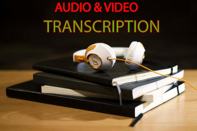 I will be your audio transcriber and do video transcription in 24h