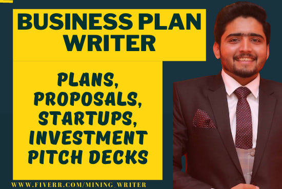 I will be your business plan writer for startups,pitch deck, investment, business plans