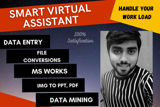 I will be your personal smart virtual assistant