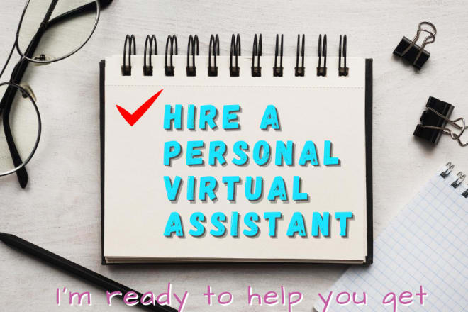 I will be your virtual assistant please contact for quote