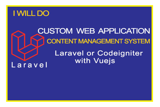 I will be your web based application developer in php laravel codeigniter