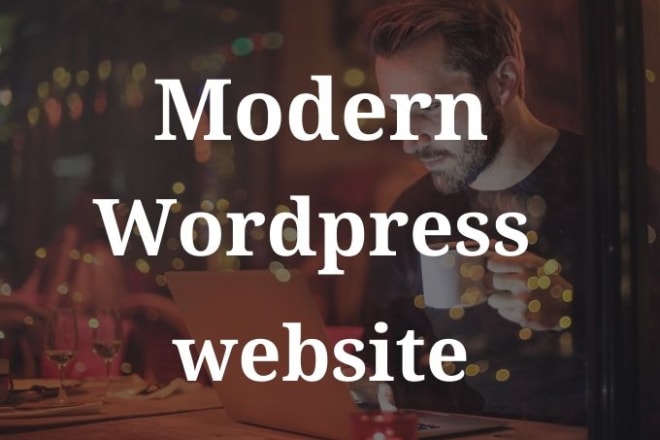 I will build a modern wordpress website