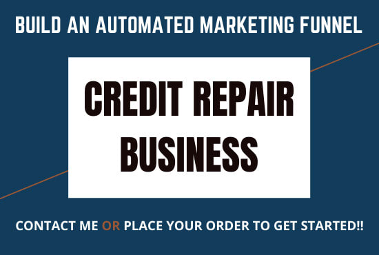 I will build automated marketing funnel for your credit repair business