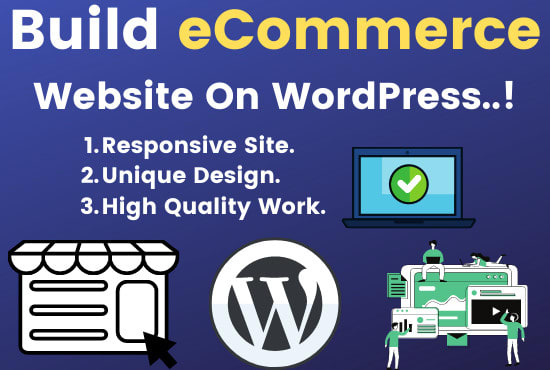 I will build ecommerce website on wordpress for you