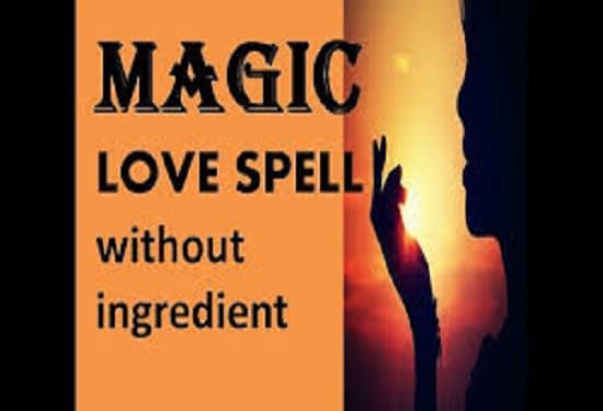 I will cast a powerful love spell, love binding spell, ex back spell