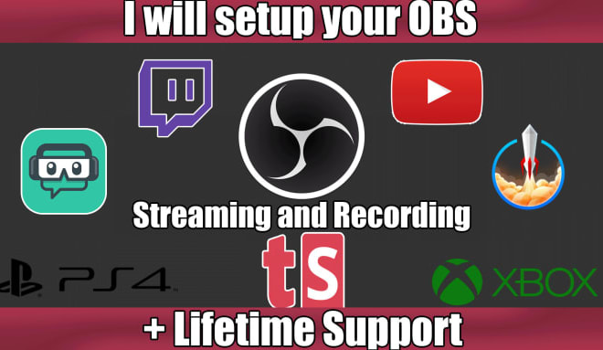 I will complete your obs streaming setup fast and in good quality