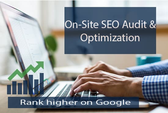 I will conduct onsite SEO audit and optimization