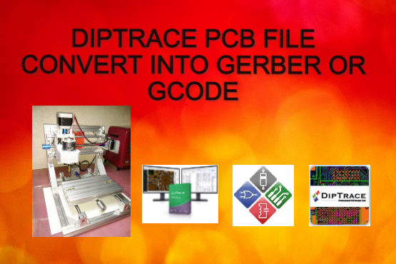 I will convert your diptrace file into gerber or gcode files to your fabricator house