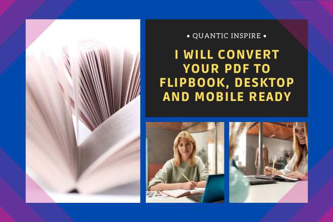 I will convert your pdf to flipbook, desktop and mobile ready