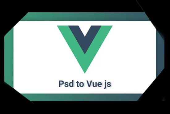 I will convert your PSD to html, vue js