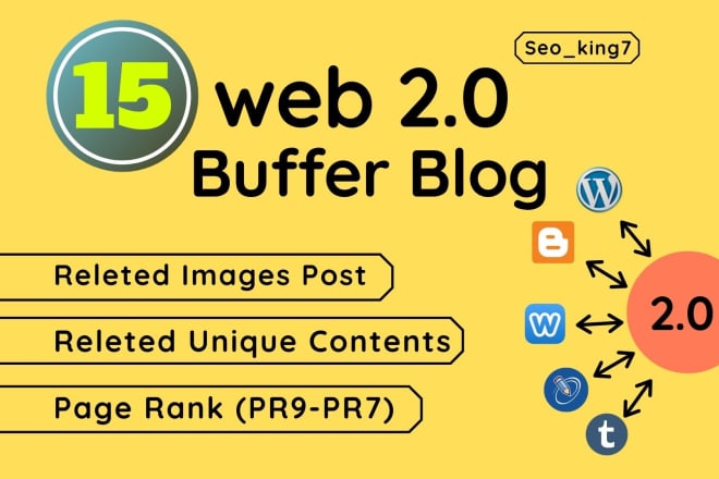 I will create 15 web 2 0 backlinks buffer blogs