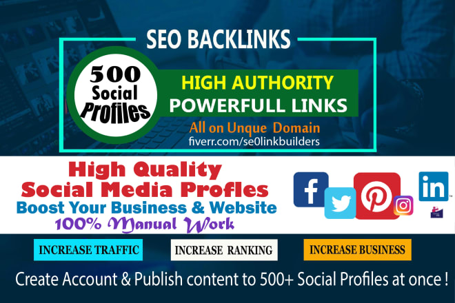 I will create 500 social profiles live backlinks for seo brand creation to your website
