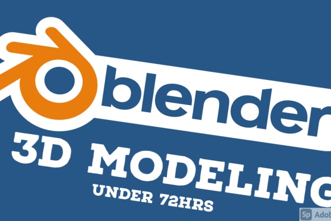 I will create a 3d model on blender in under 72hrs
