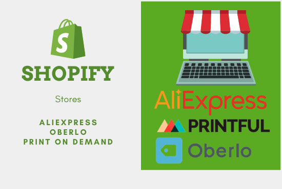 I will create a shopify aliexpress dropshipping store using oberlo