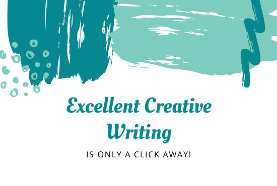 I will create an excellent piece of creative writing for you