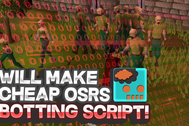 I will create an osrs botting script
