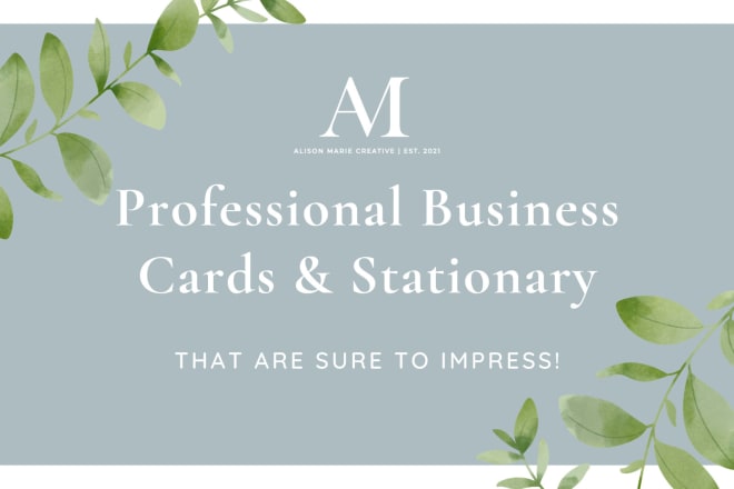 I will create business cards and stationary