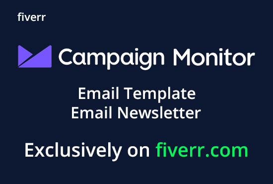 I will create campaign monitor email template or newsletter