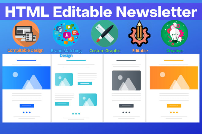 I will design a best quality HTML email template or newsletter