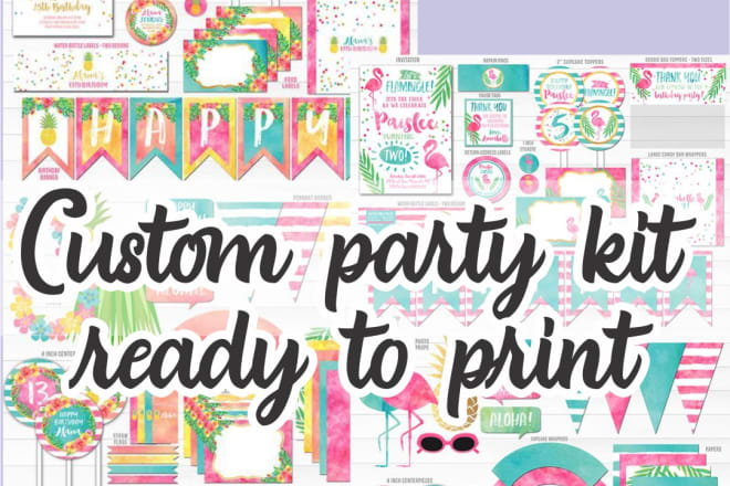 I will design a custom party kit
