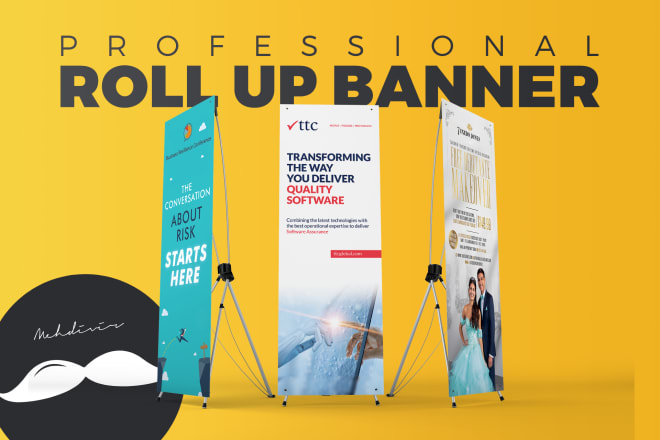 I will design a modern roll up banner, outdoor stand, and signage