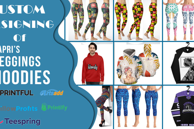 I will design awesome hoodie, legging, t shirt, shoes and accessories