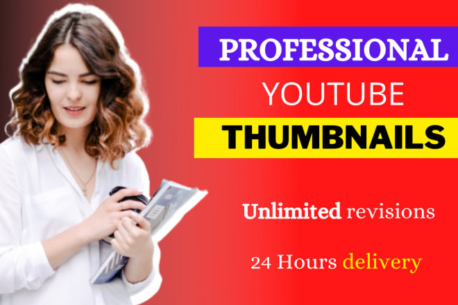 I will design best thumbnail for yt video expert work order