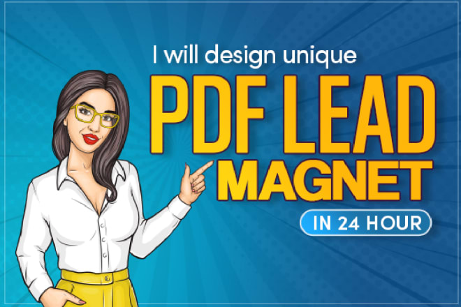 I will design unique PDF lead magnet, ebook, report