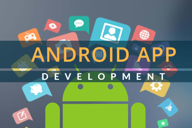 I will develop a nice android app that meets google play standards