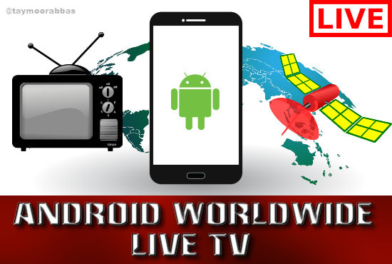 I will develop a worldwide live TV android app