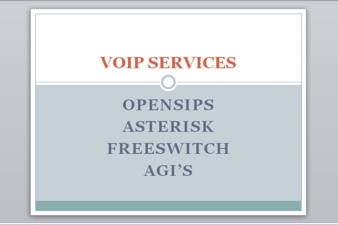 I will develop voip and SMS systems with asterisk opensips kannel